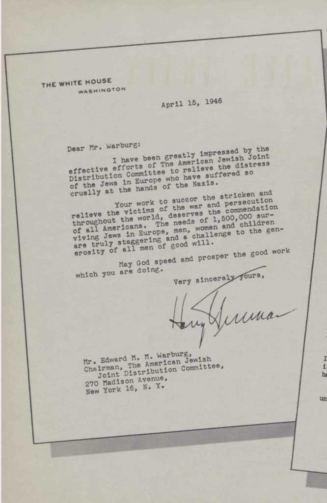 The letter of commendation from President Truman to Edward Warburg, JDC Chairman, as it appeared in the 1945 JDC Annual Report.
